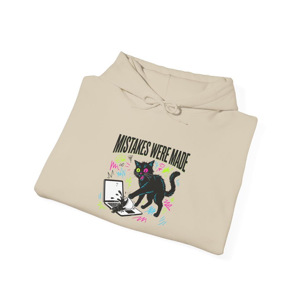 Mistakes Were Made Hoodie | feral chaotic humor, millennial burnout