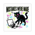 Mistakes Were Made sticker | feral chaotic humor, millennial burnout