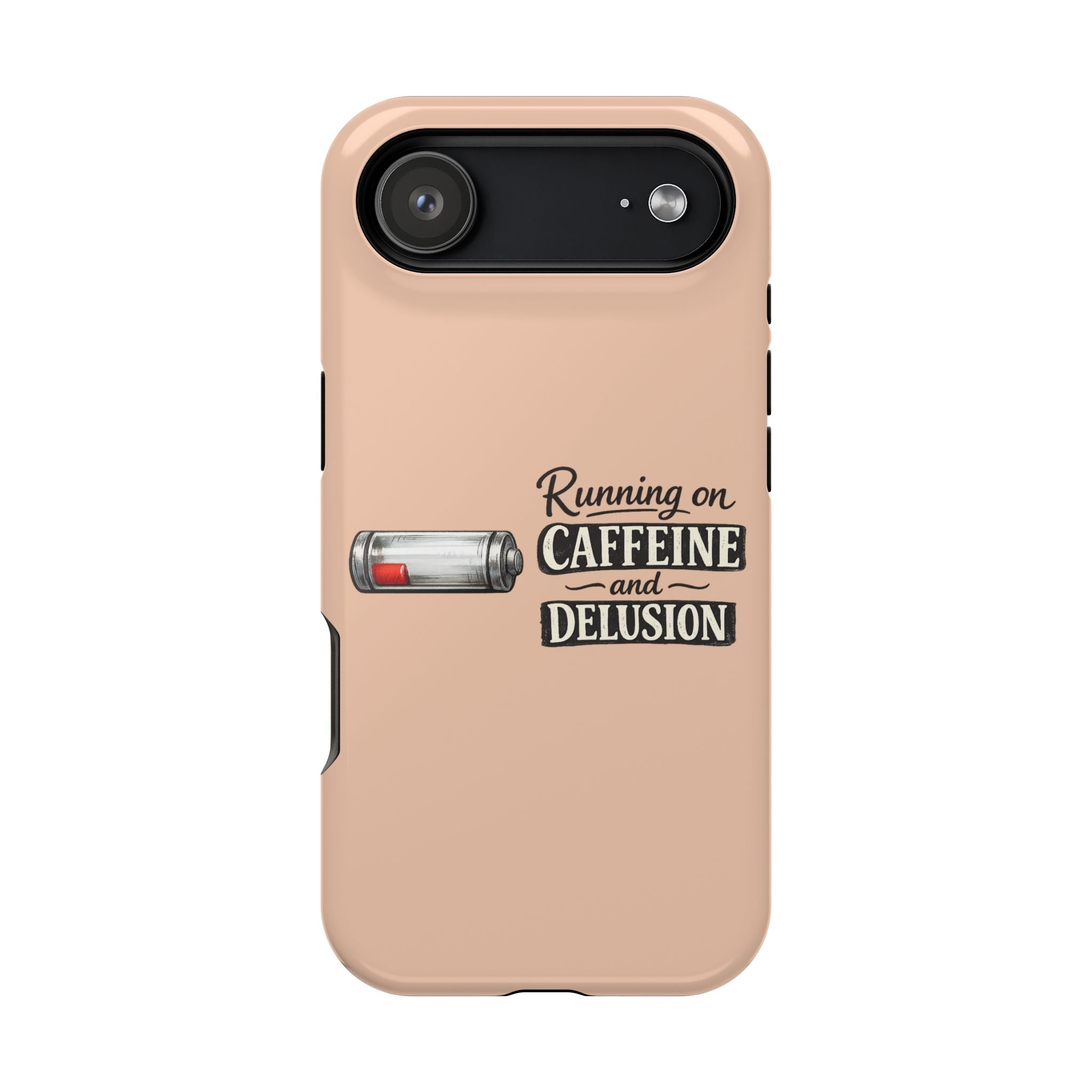 Phone Case — Low Battery: Running on Caffeine & Delusion" Magnetic Impact-Resistant Case