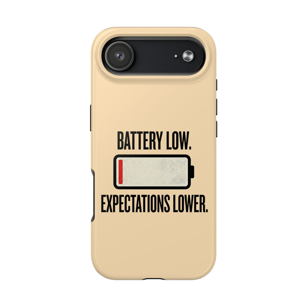Copy of Tough Phone Case — "Battery Low. Expectations Lower." Graphic Protective Cover