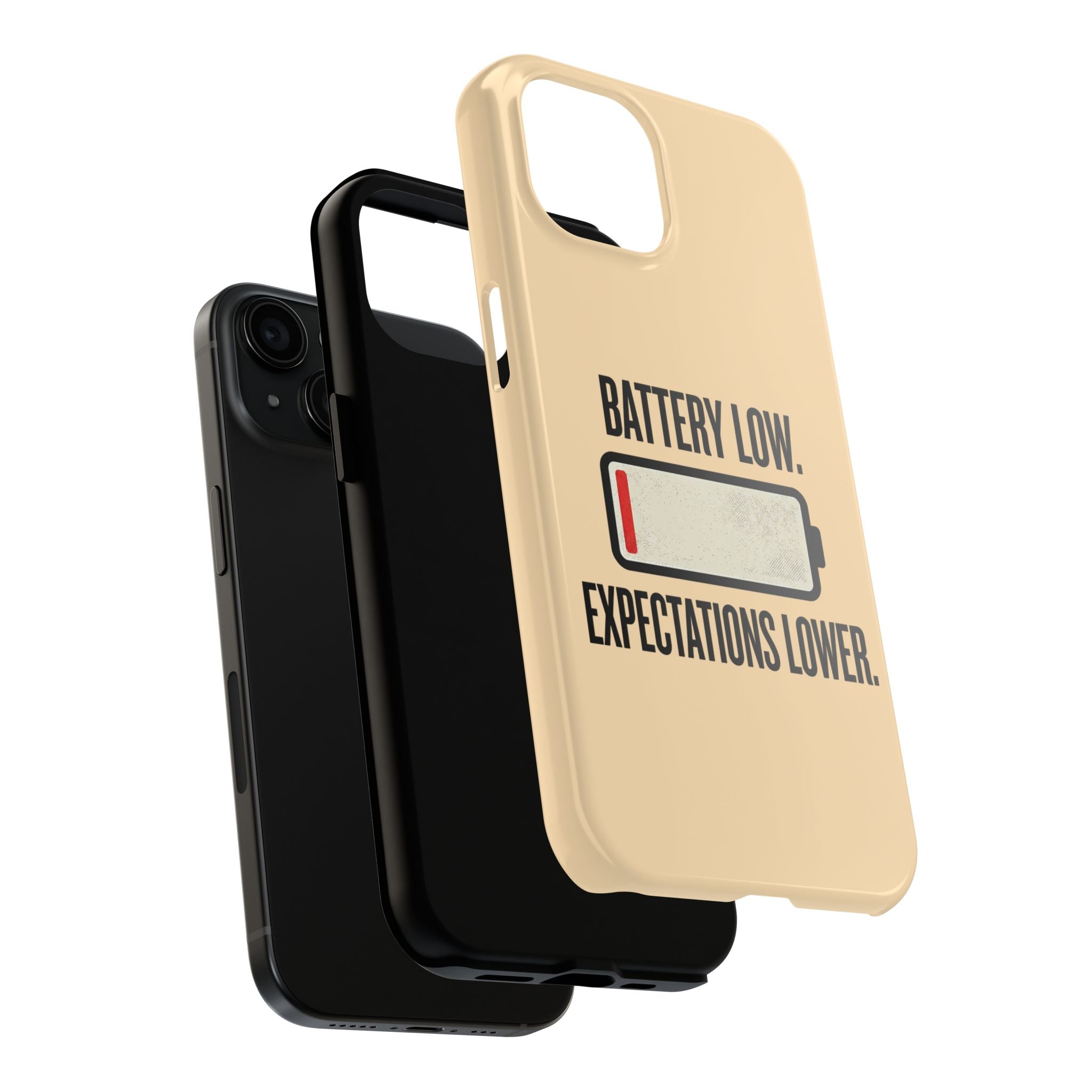Copy of Tough Phone Case — "Battery Low. Expectations Lower." Graphic Protective Cover