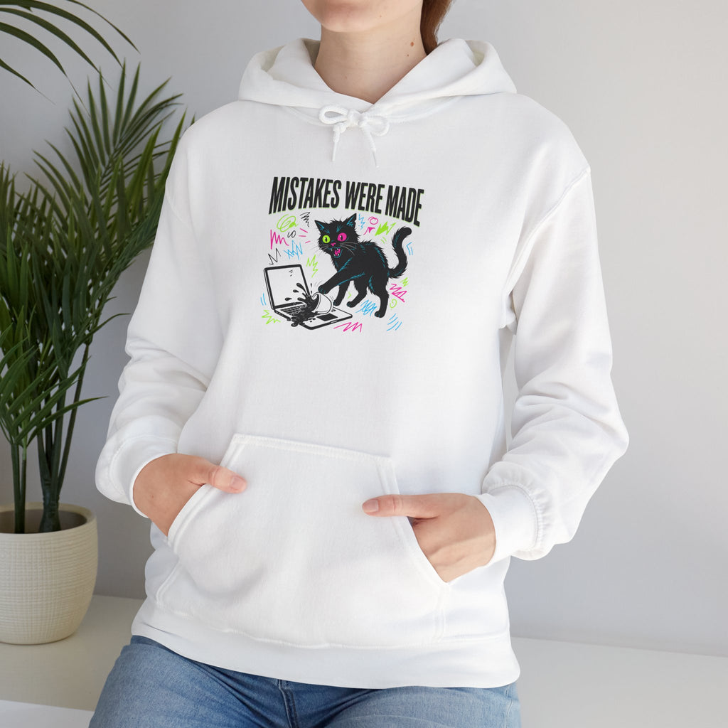 Mistakes Were Made Hoodie | feral chaotic humor, millennial burnout