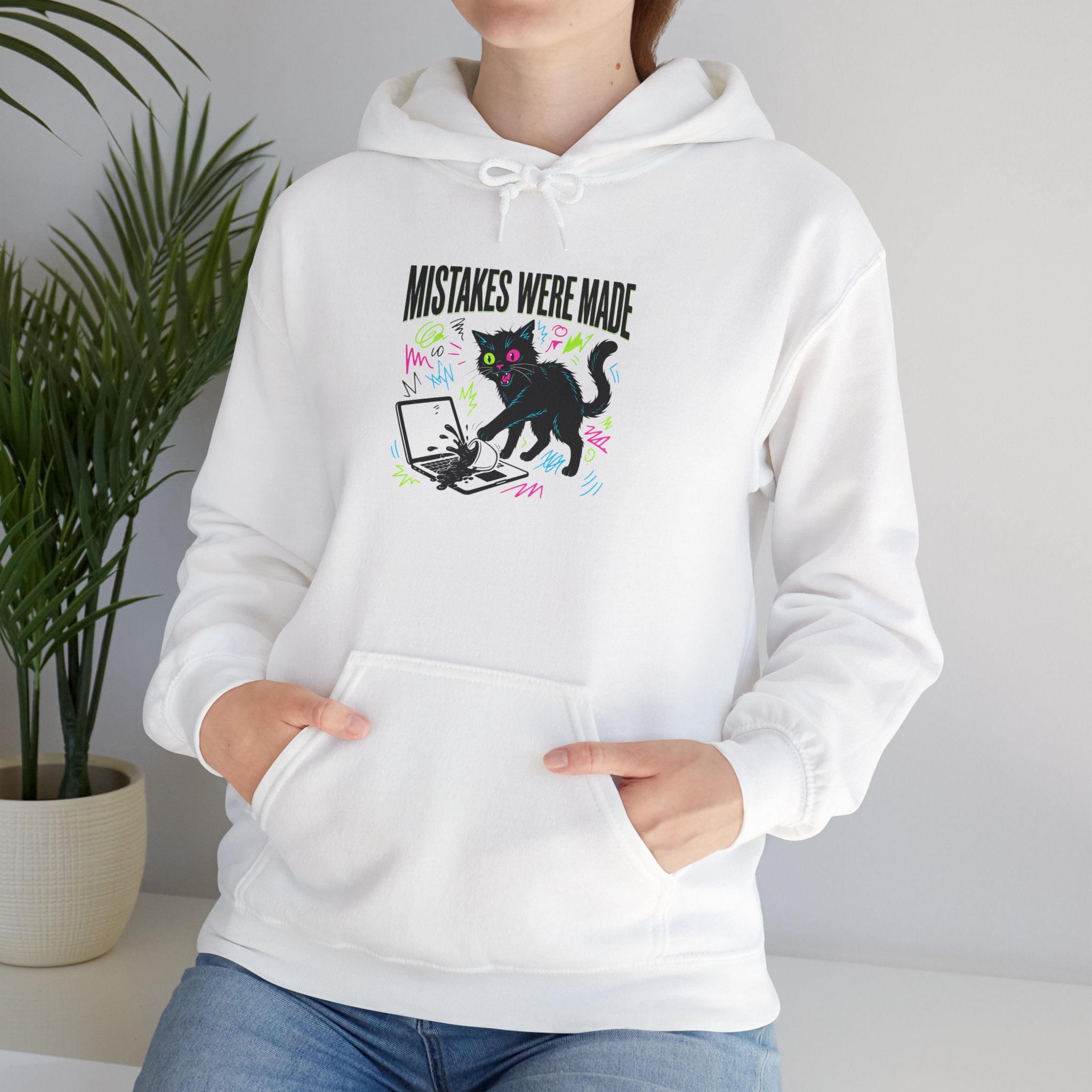 Mistakes Were Made Hoodie | feral chaotic humor, millennial burnout