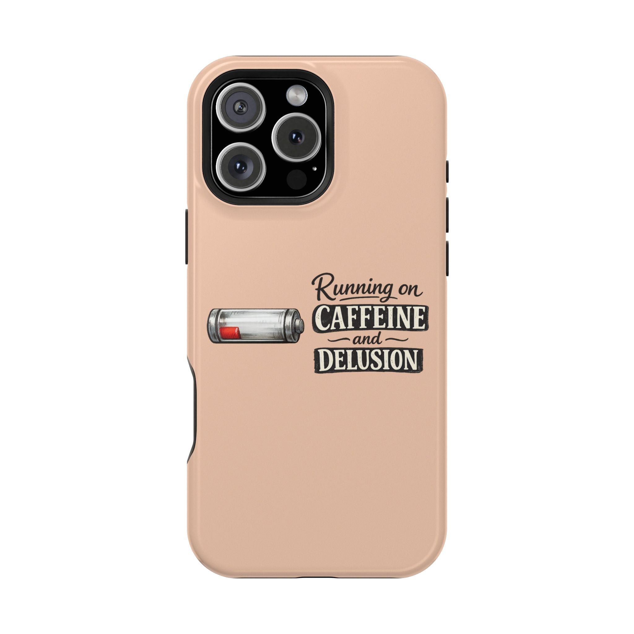 Phone Case — Low Battery: Running on Caffeine & Delusion" Magnetic Impact-Resistant Case