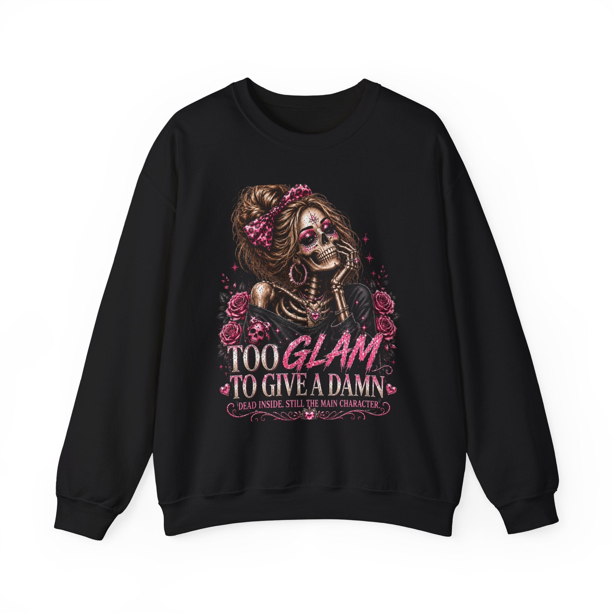 Glam Skull Crewneck Sweatshirt — "Too Glam To Give a Damn" Graphic