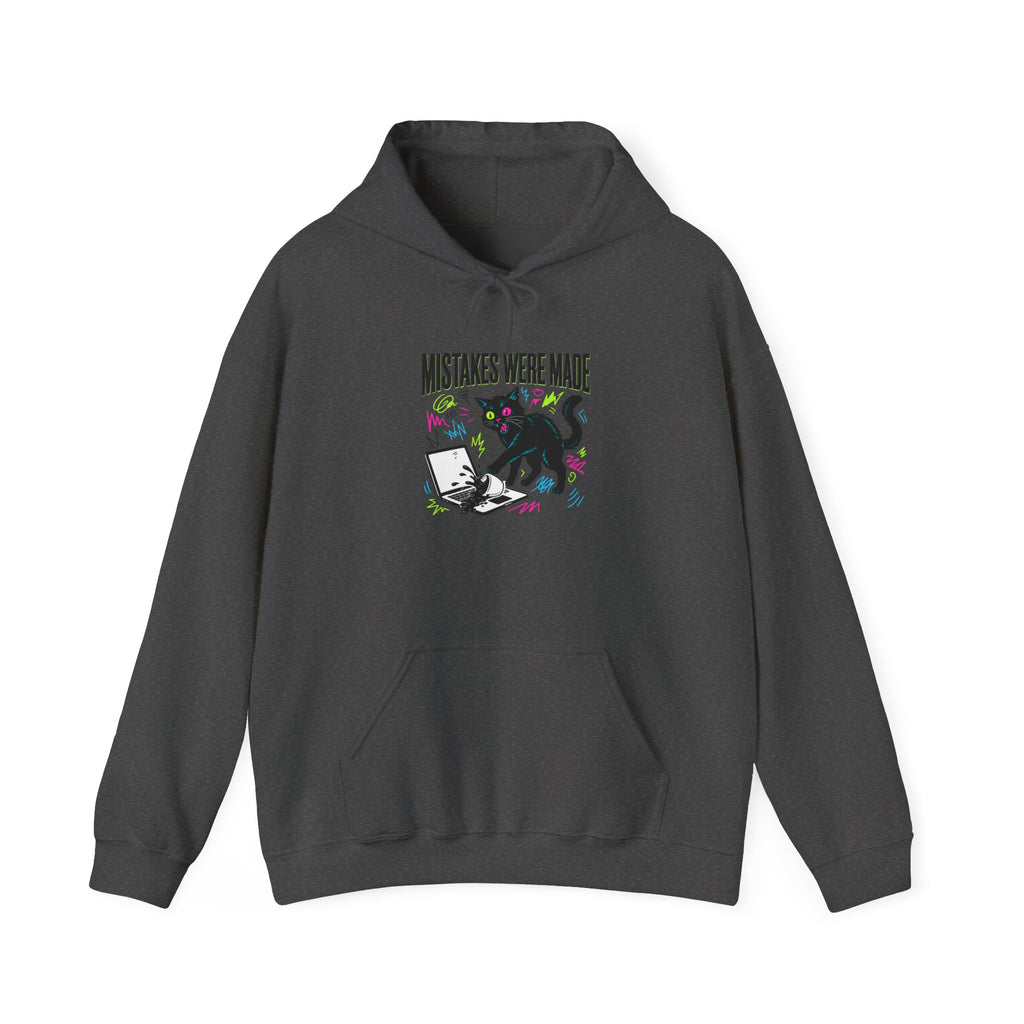 Mistakes Were Made Hoodie | feral chaotic humor, millennial burnout