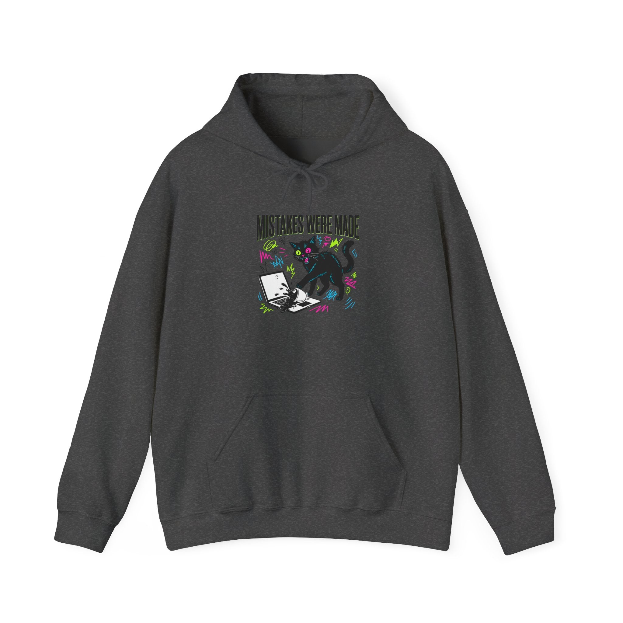 Mistakes Were Made Hoodie | feral chaotic humor, millennial burnout