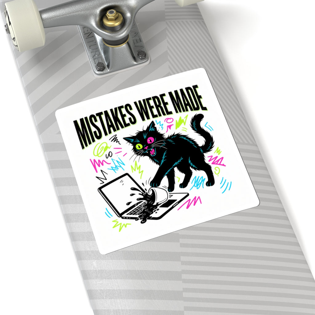 Mistakes Were Made sticker | feral chaotic humor, millennial burnout