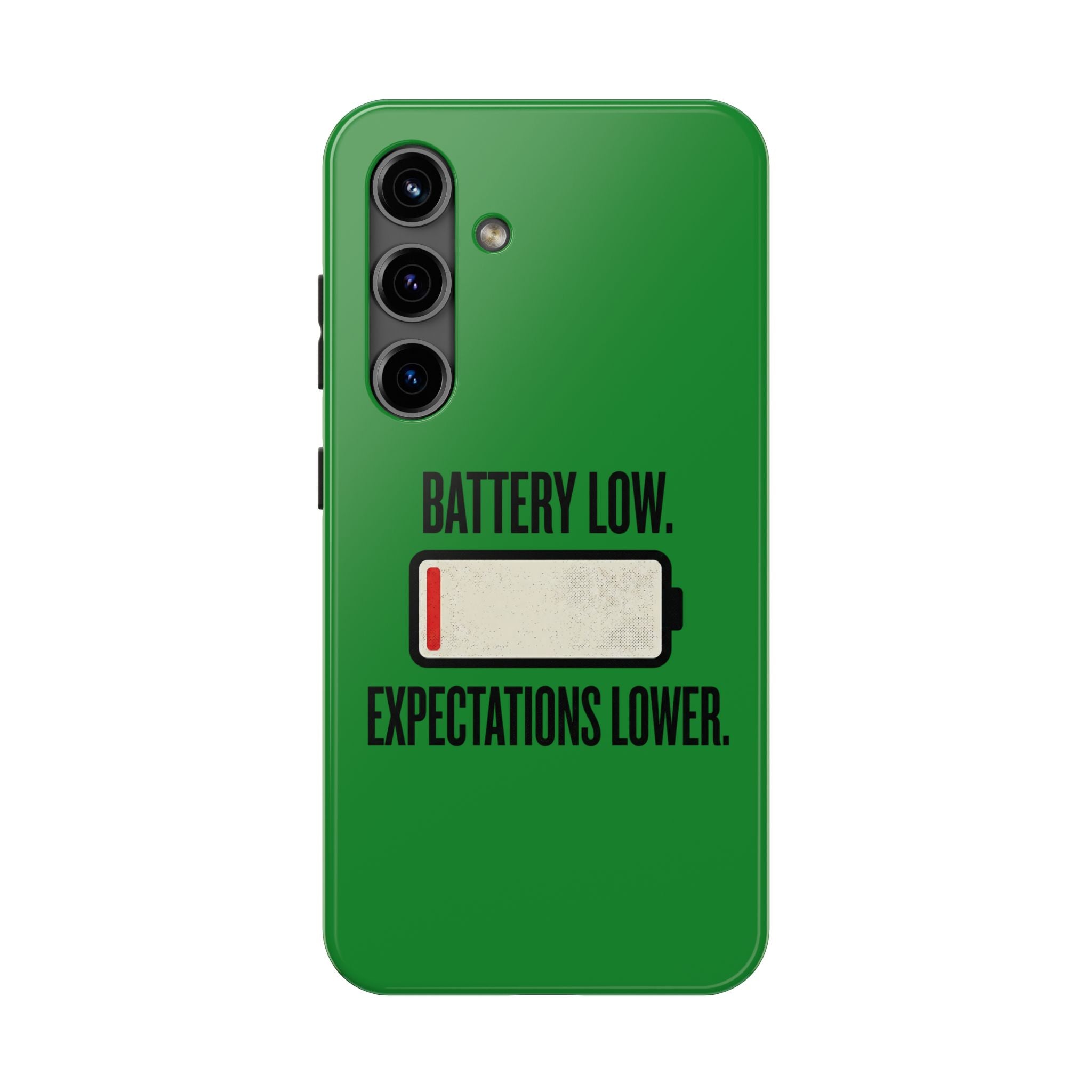 Tough Phone Case — "Battery Low. Expectations Lower." Graphic Protective Cover