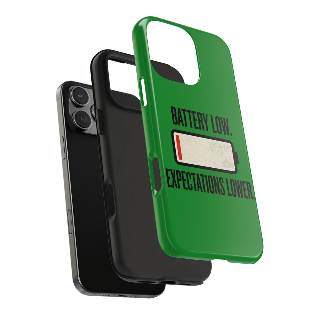 Tough Phone Case — "Battery Low. Expectations Lower." Graphic Protective Cover