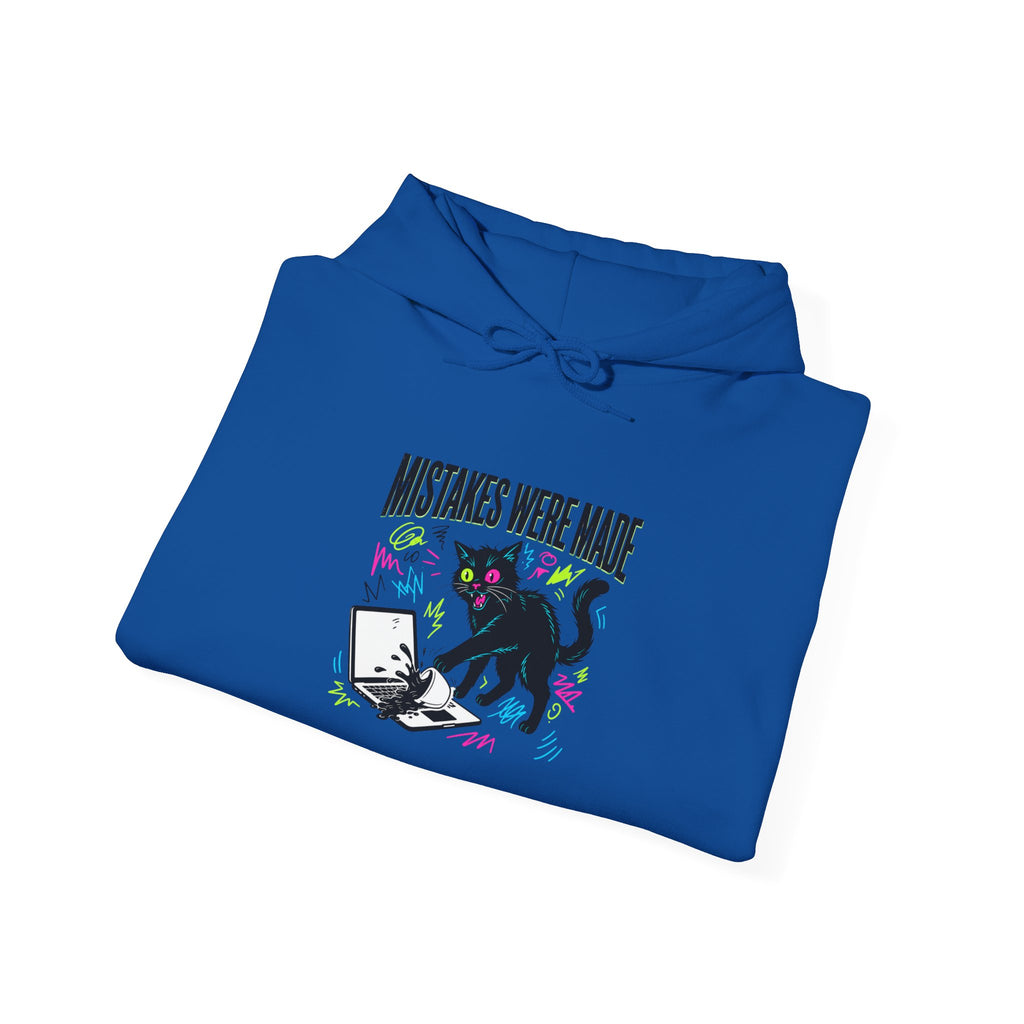 Mistakes Were Made Hoodie | feral chaotic humor, millennial burnout