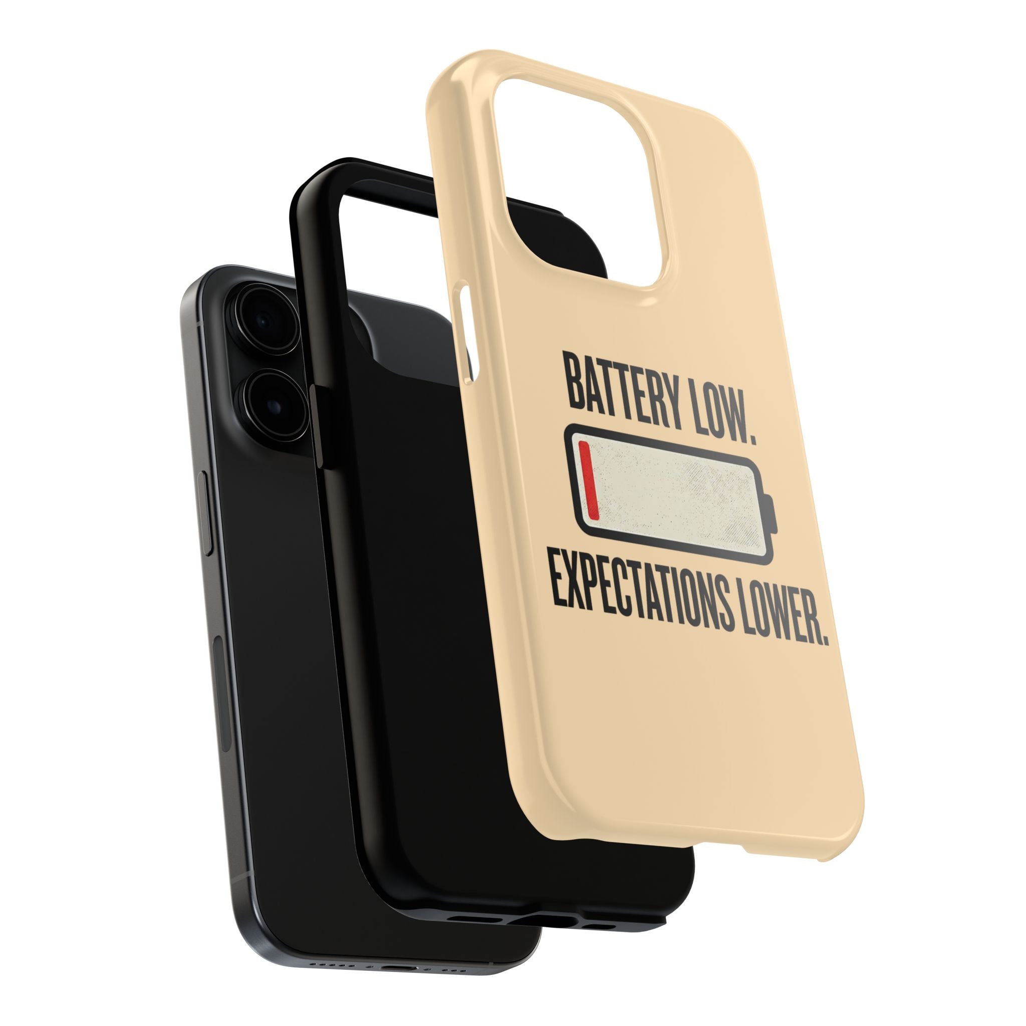 Copy of Tough Phone Case — "Battery Low. Expectations Lower." Graphic Protective Cover