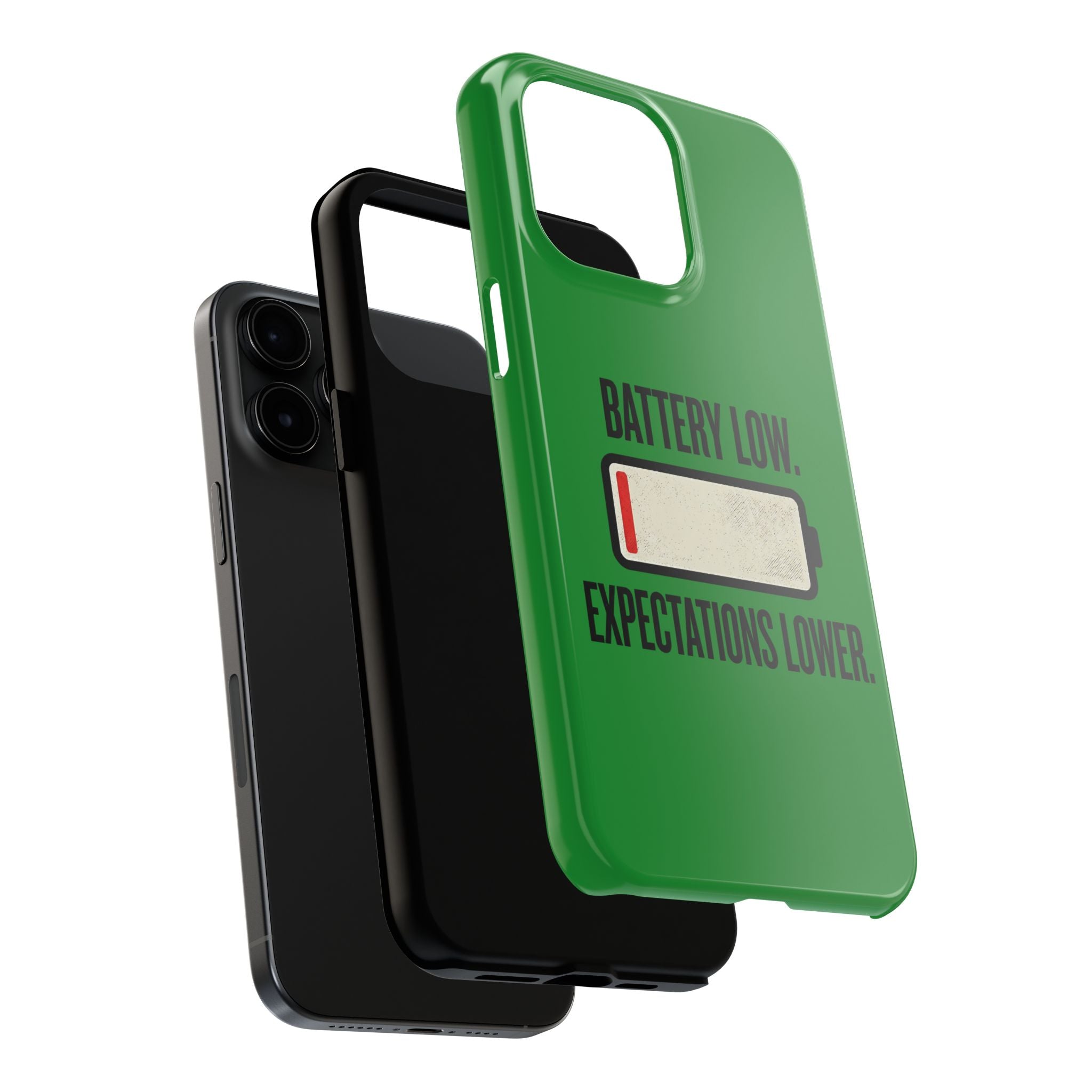 Tough Phone Case — "Battery Low. Expectations Lower." Graphic Protective Cover