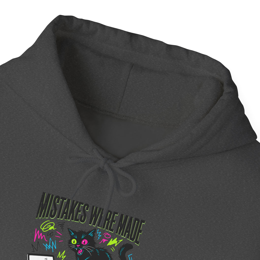 Mistakes Were Made Hoodie | feral chaotic humor, millennial burnout