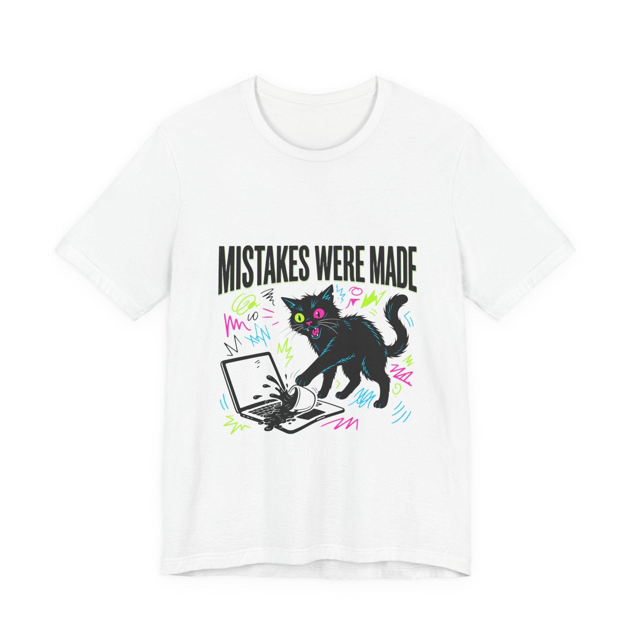 Mistakes Were Made tee | Feral chaotic humor, millennial burnout, unhinged cat