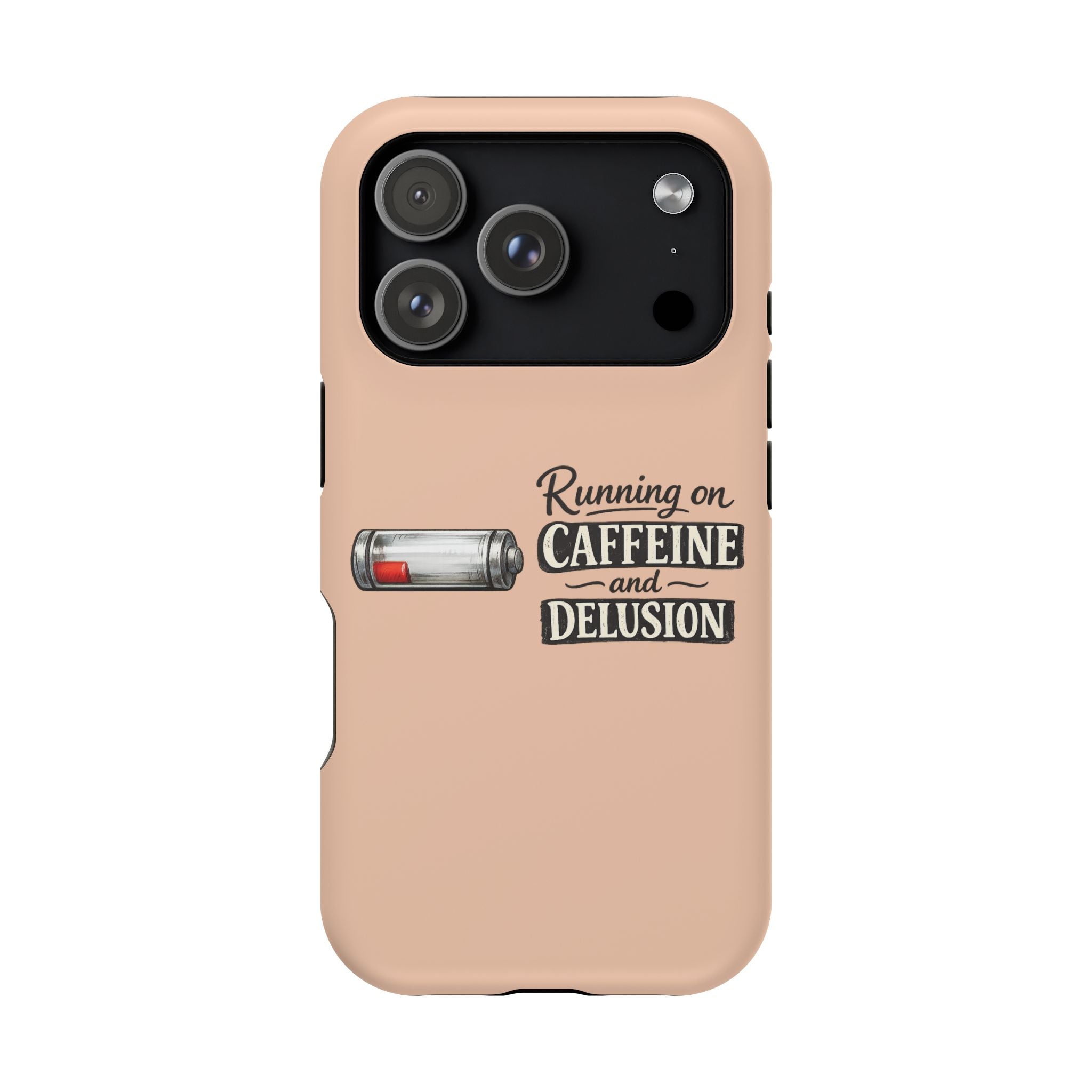 Phone Case — Low Battery: Running on Caffeine & Delusion" Magnetic Impact-Resistant Case