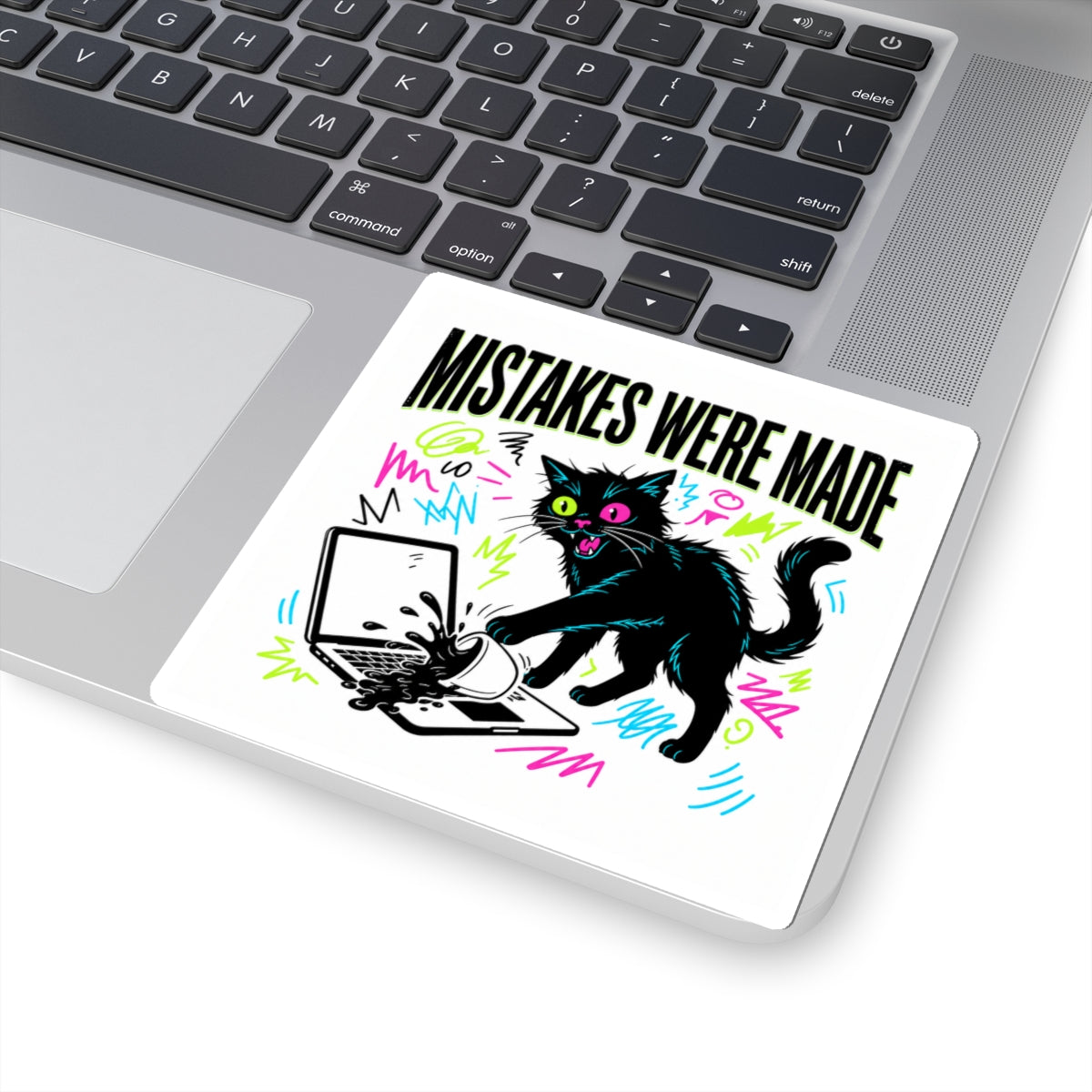 Mistakes Were Made sticker | feral chaotic humor, millennial burnout
