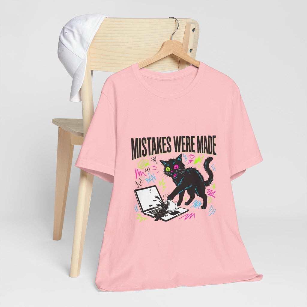Mistakes Were Made tee | Feral chaotic humor, millennial burnout, unhinged cat