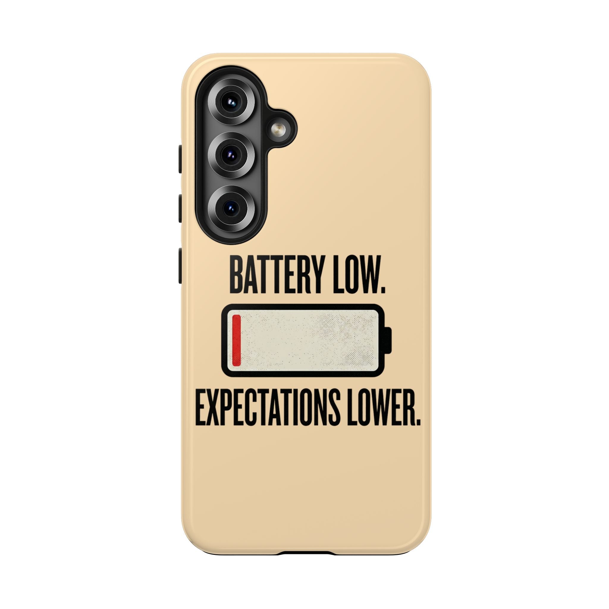 Copy of Tough Phone Case — "Battery Low. Expectations Lower." Graphic Protective Cover