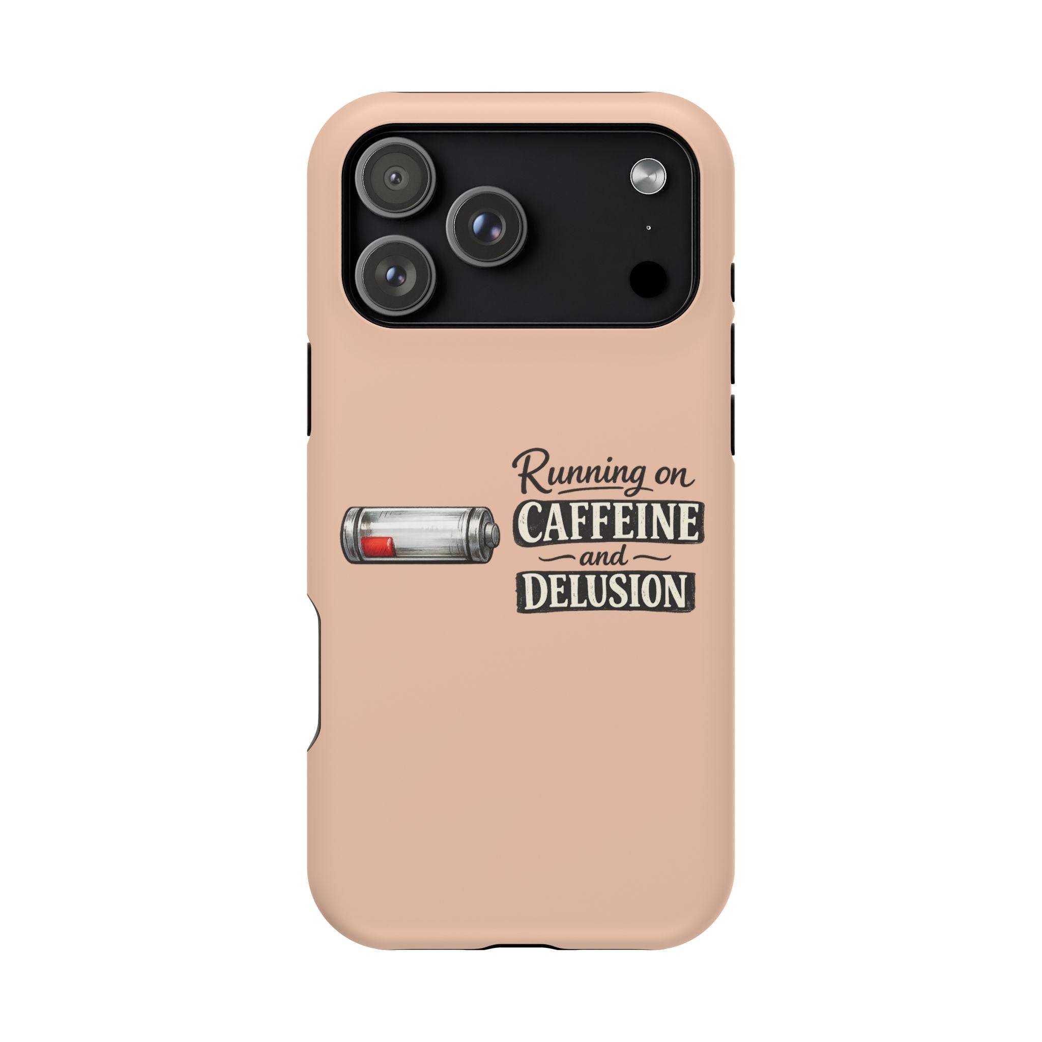 Phone Case — Low Battery: Running on Caffeine & Delusion" Magnetic Impact-Resistant Case