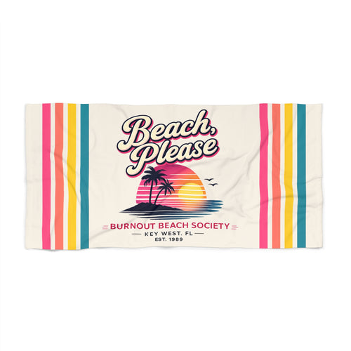 Beach Please Beach Towel | Retro Coastal Pool Towel | Colorful Summer Beach Towel | Vacation Gift | Burnout Beach Society