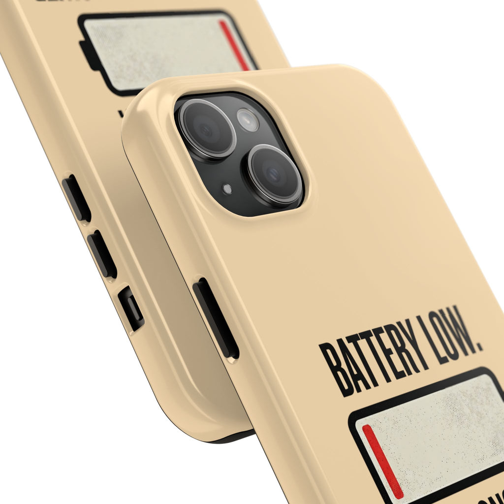 Copy of Tough Phone Case — "Battery Low. Expectations Lower." Graphic Protective Cover