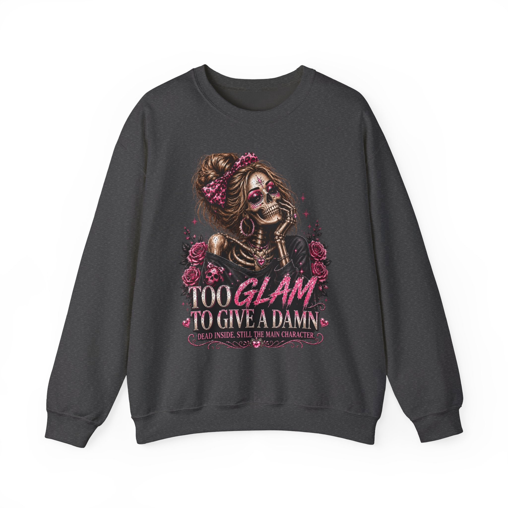 Glam Skull Crewneck Sweatshirt — "Too Glam To Give a Damn" Graphic