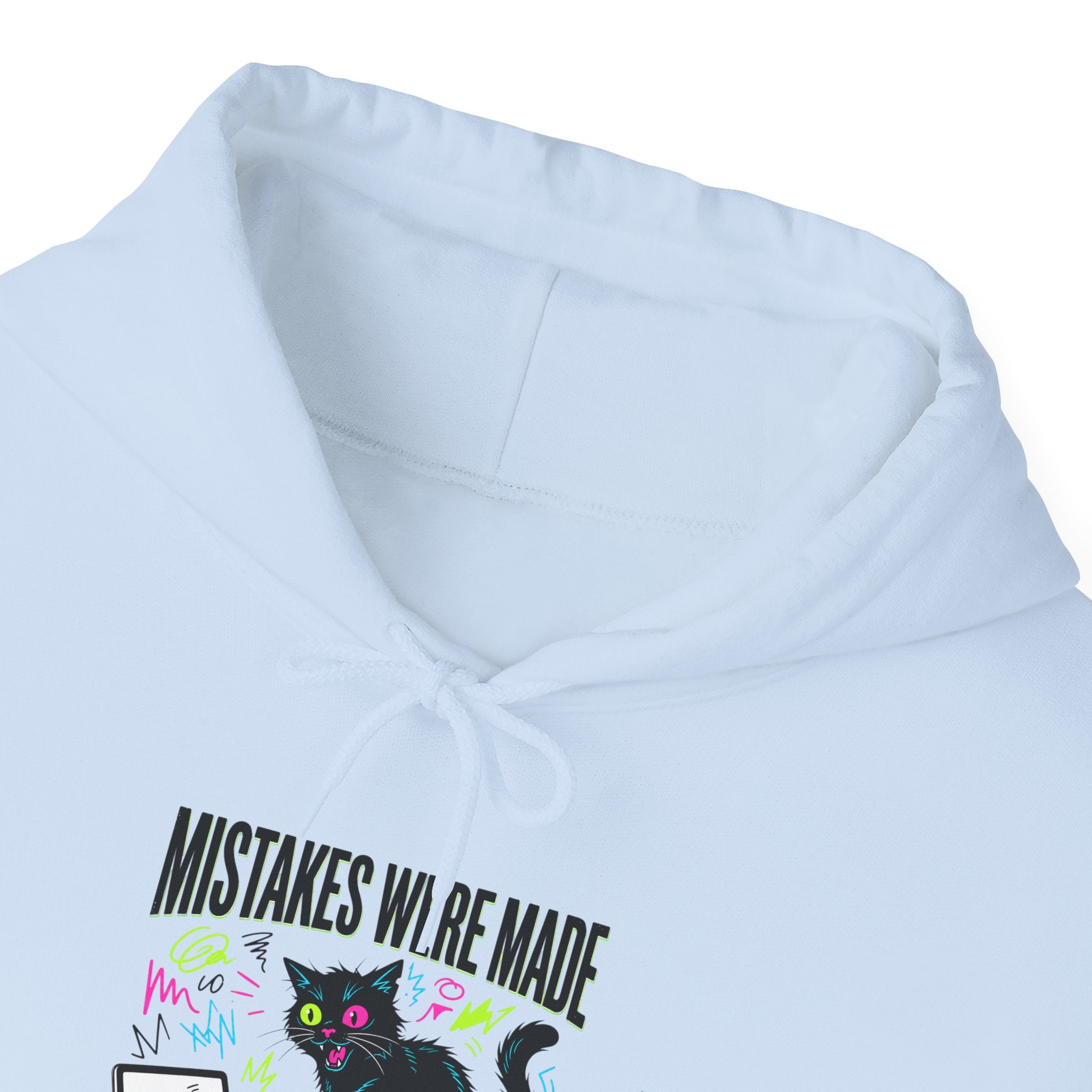 Mistakes Were Made Hoodie | feral chaotic humor, millennial burnout