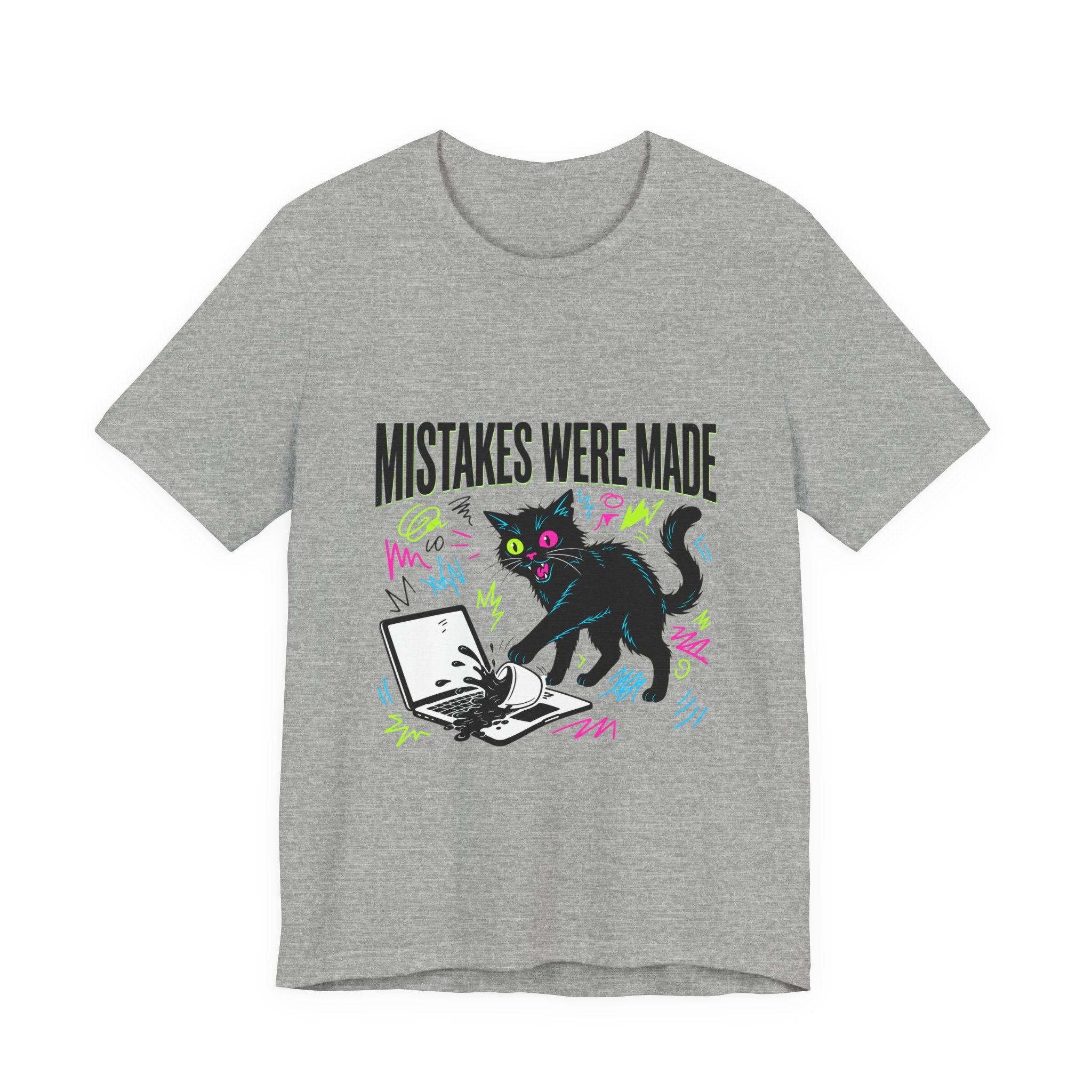 Mistakes Were Made tee | Feral chaotic humor, millennial burnout, unhinged cat