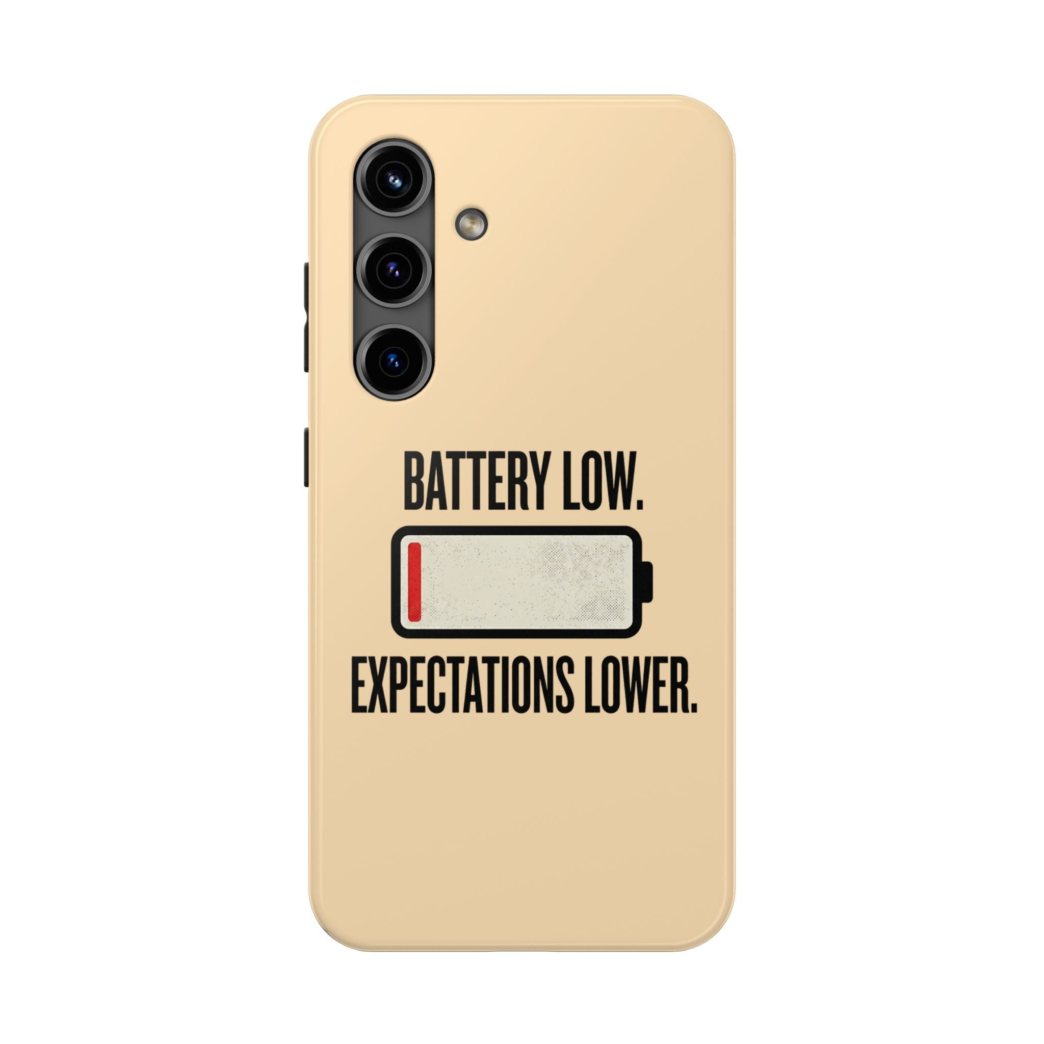 Copy of Tough Phone Case — "Battery Low. Expectations Lower." Graphic Protective Cover