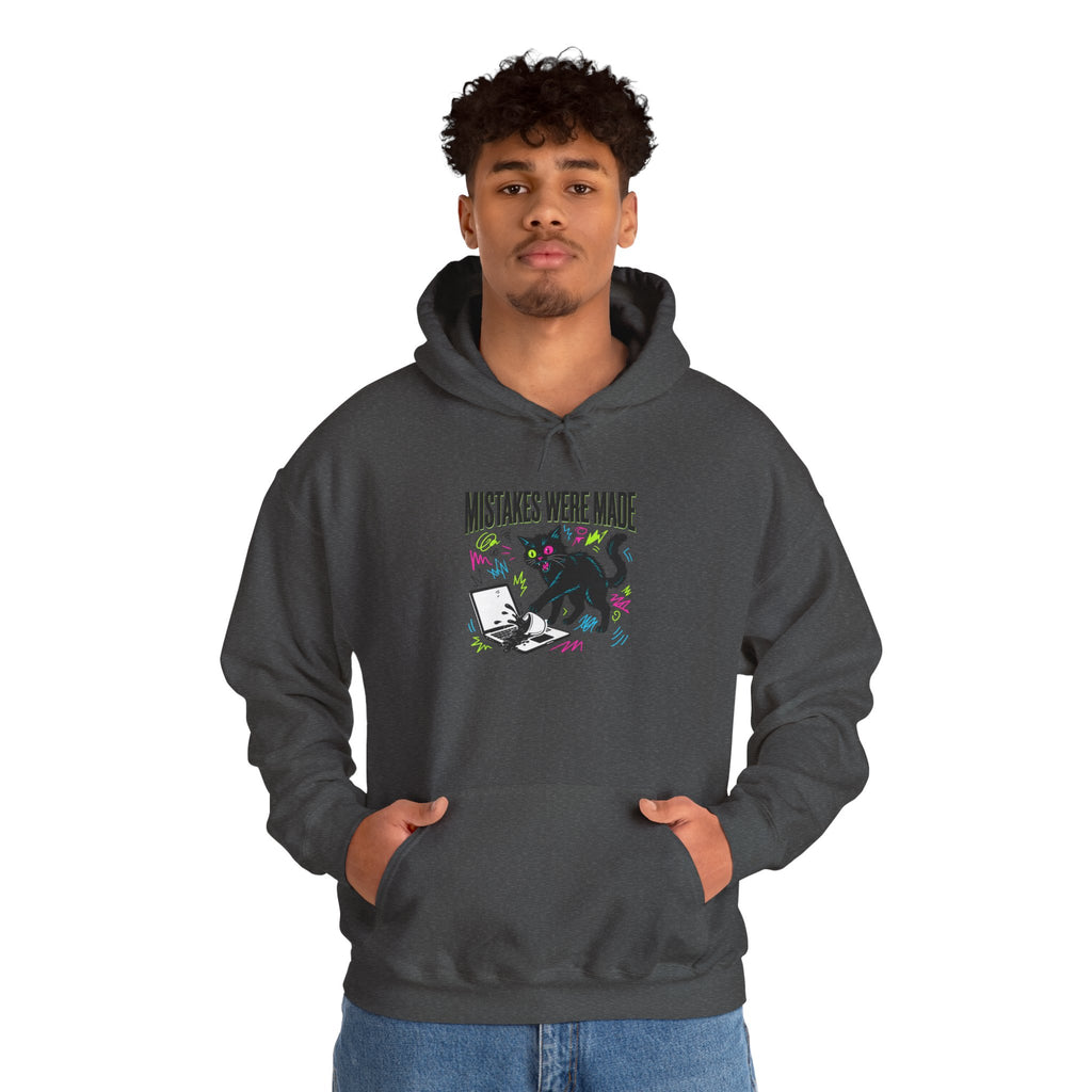 Mistakes Were Made Hoodie | feral chaotic humor, millennial burnout