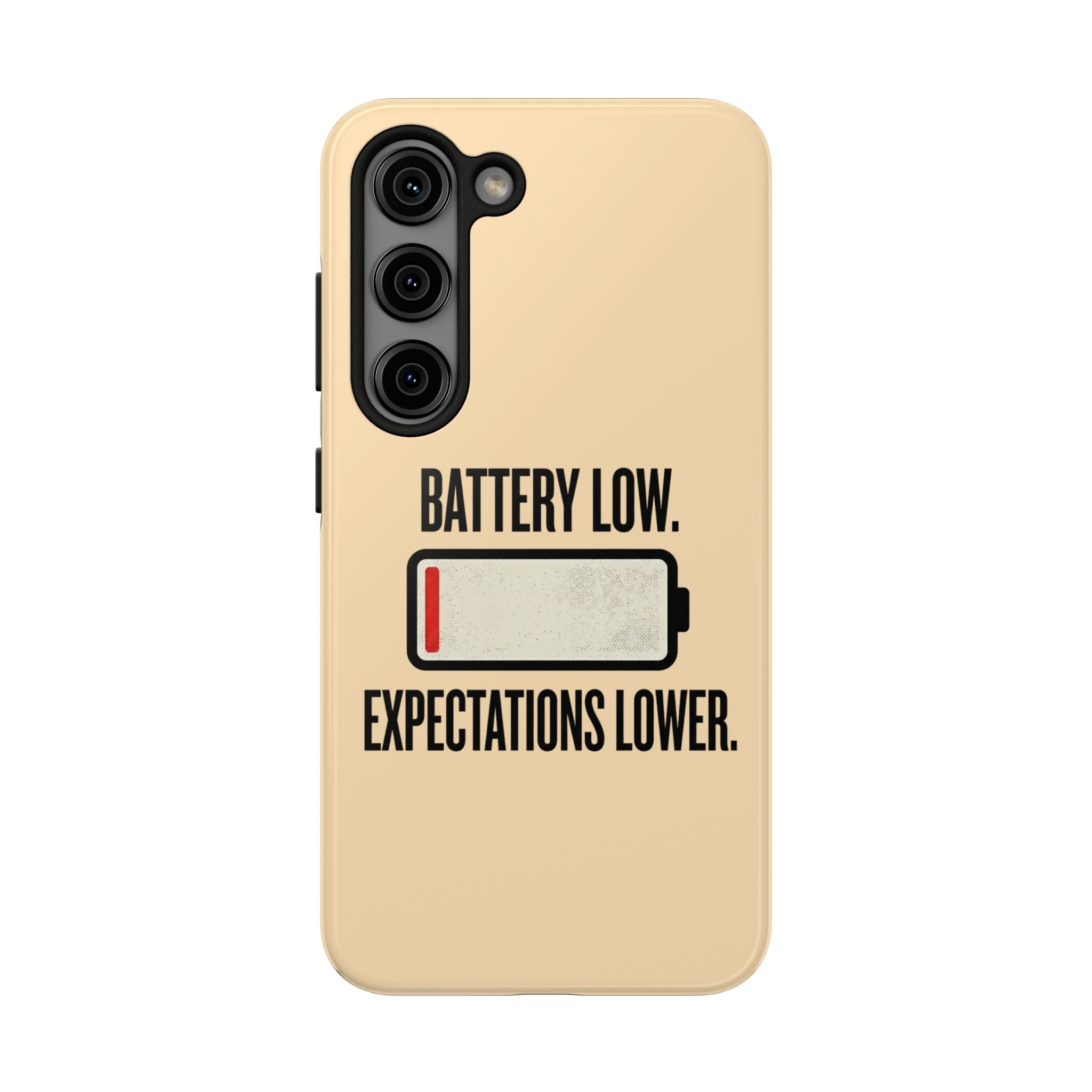 Copy of Tough Phone Case — "Battery Low. Expectations Lower." Graphic Protective Cover