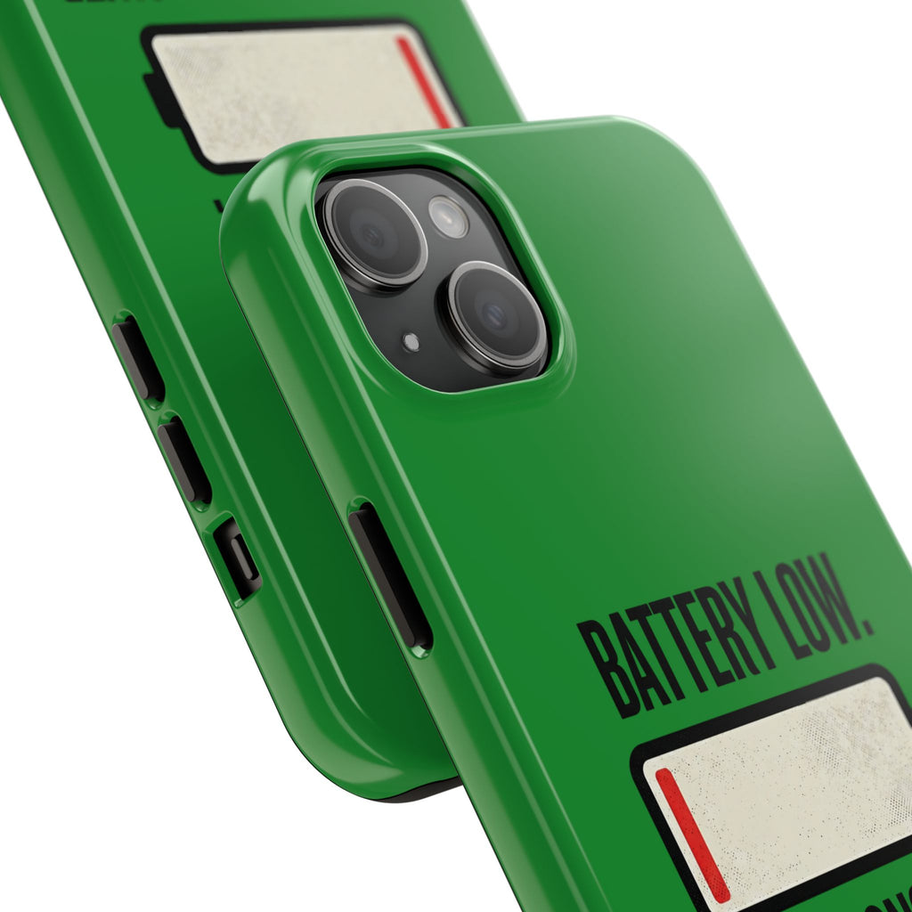 Tough Phone Case — "Battery Low. Expectations Lower." Graphic Protective Cover