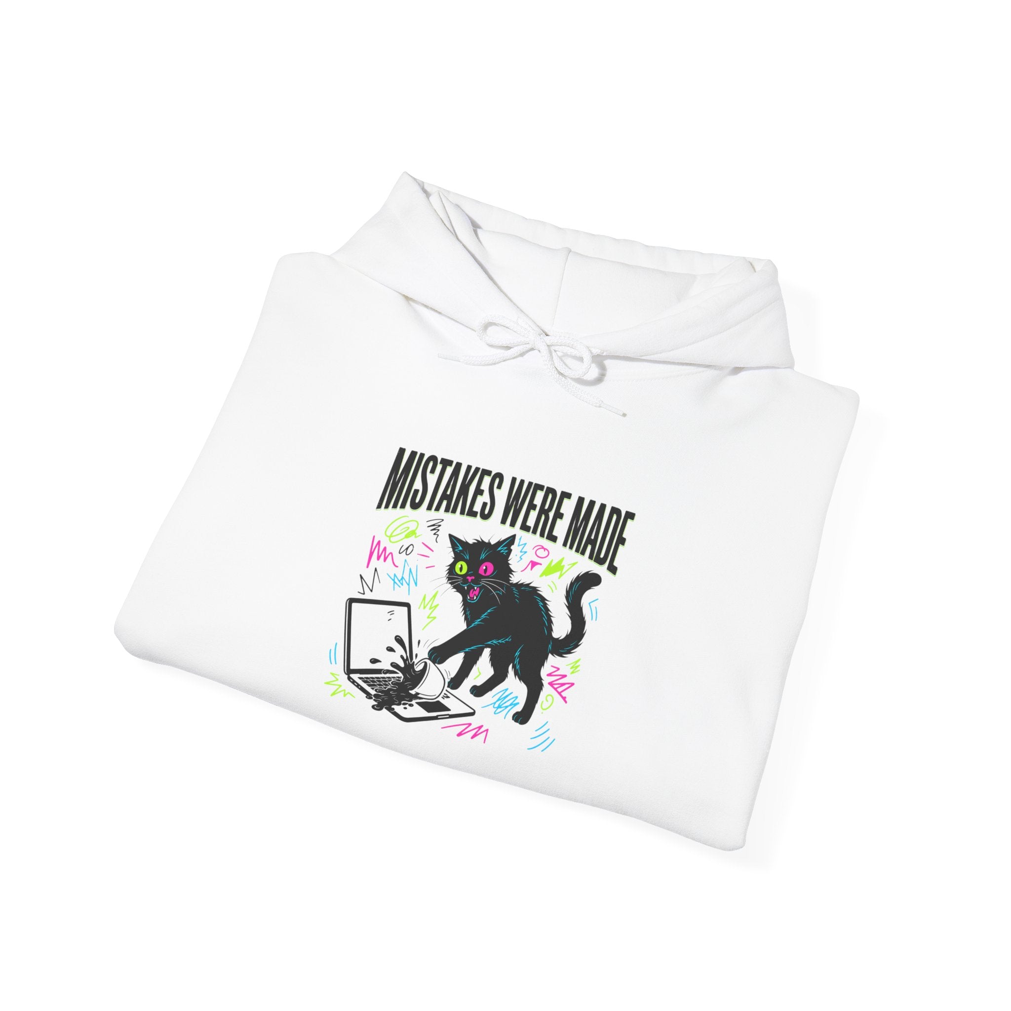 Mistakes Were Made Hoodie | feral chaotic humor, millennial burnout