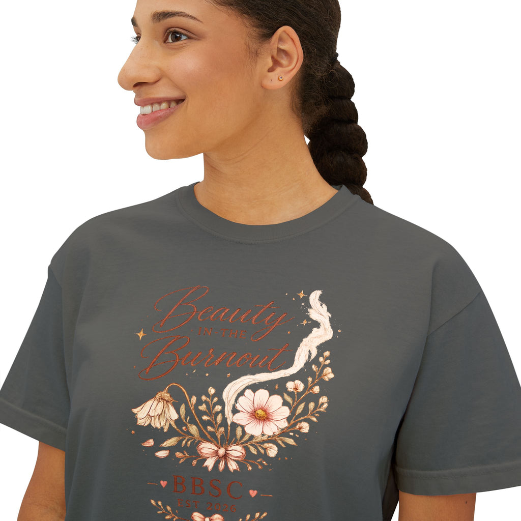 Beauty in the Burnout Women's Boxy Tee | Floral Graphic Shirt | BBSC Est. 2026