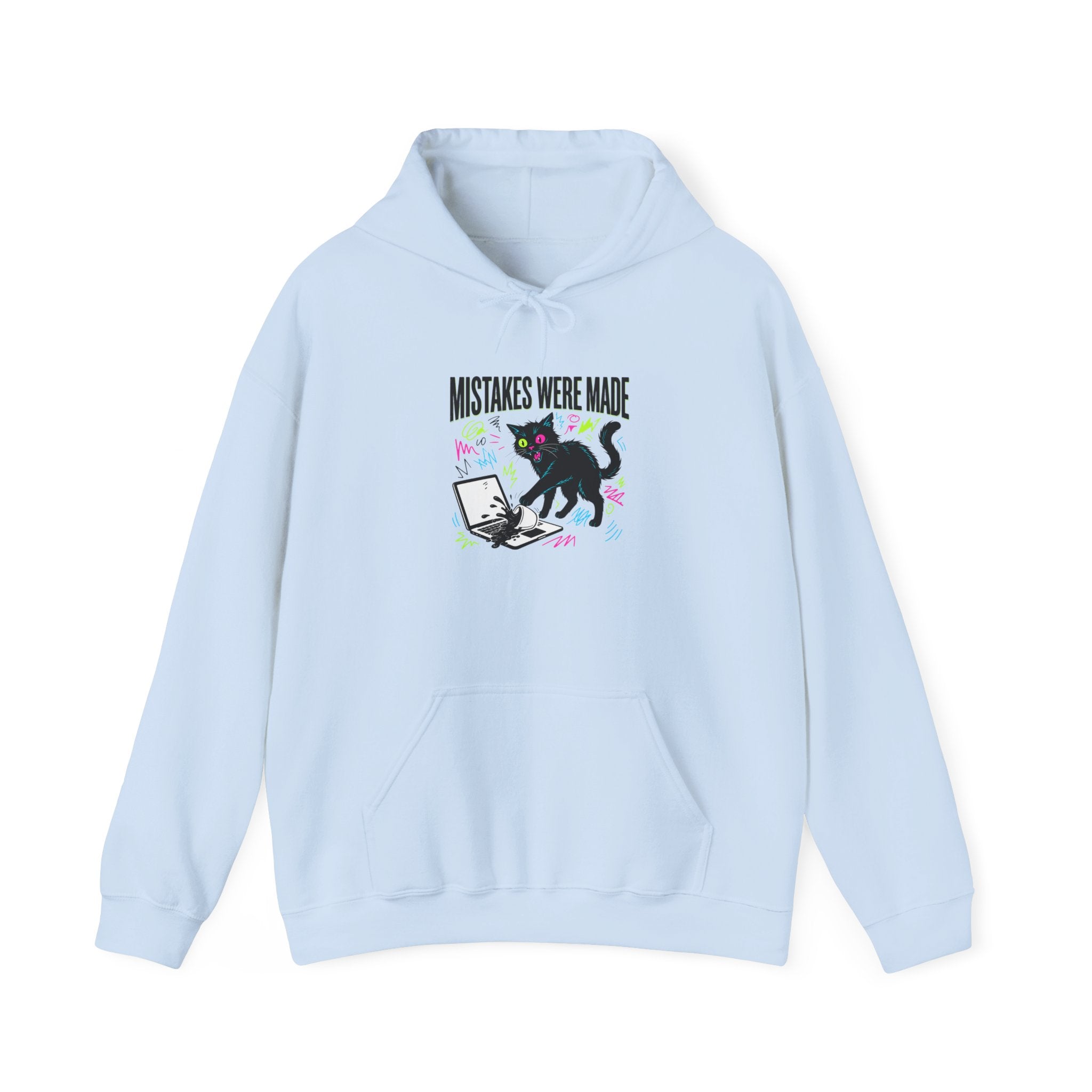 Mistakes Were Made Hoodie | feral chaotic humor, millennial burnout
