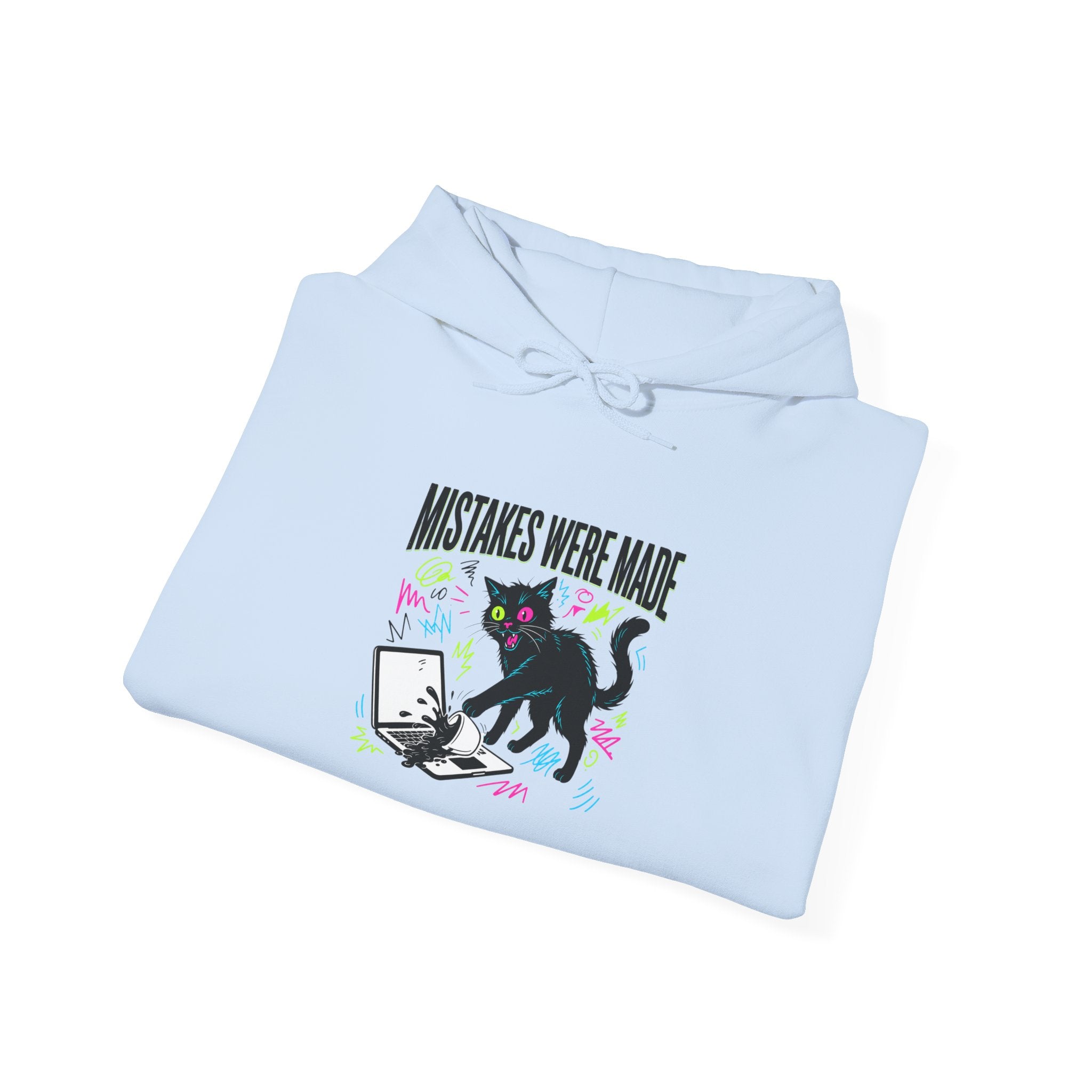 Mistakes Were Made Hoodie | feral chaotic humor, millennial burnout