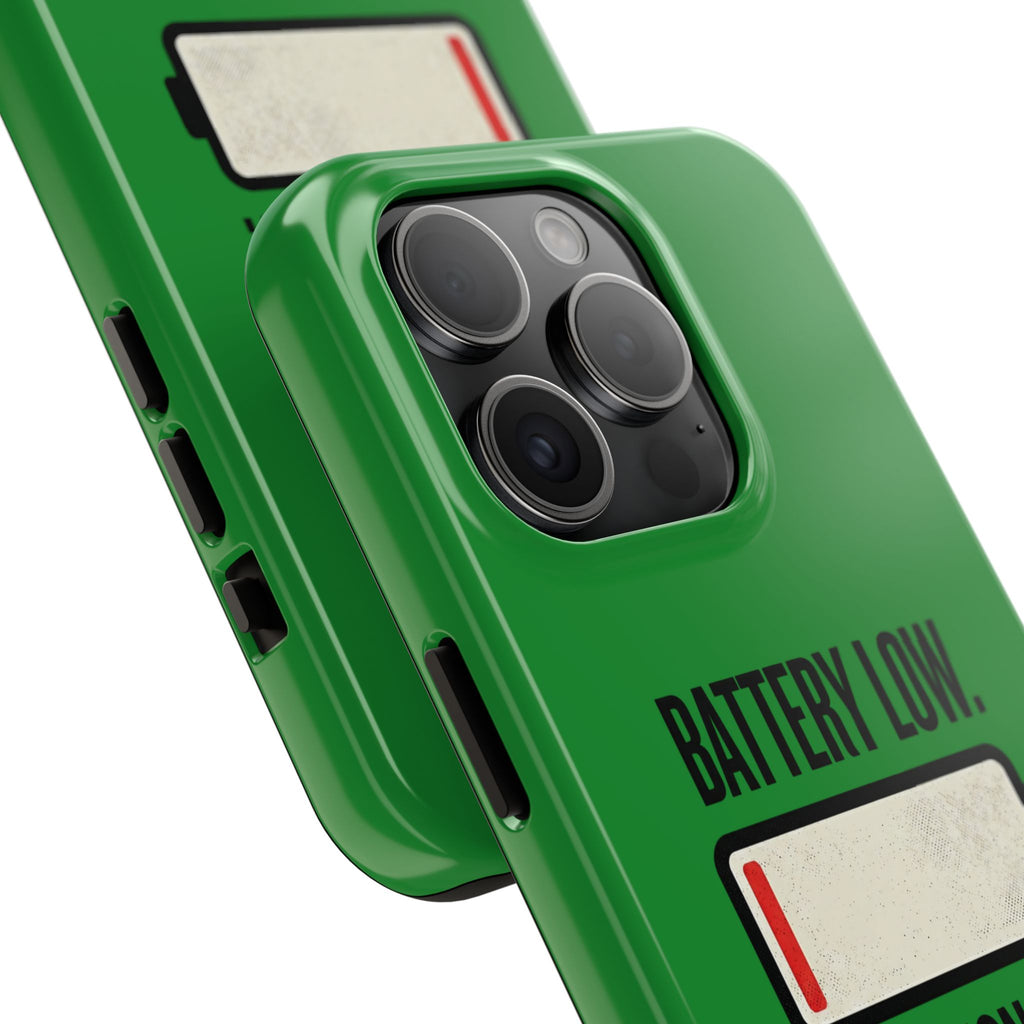 Tough Phone Case — "Battery Low. Expectations Lower." Graphic Protective Cover