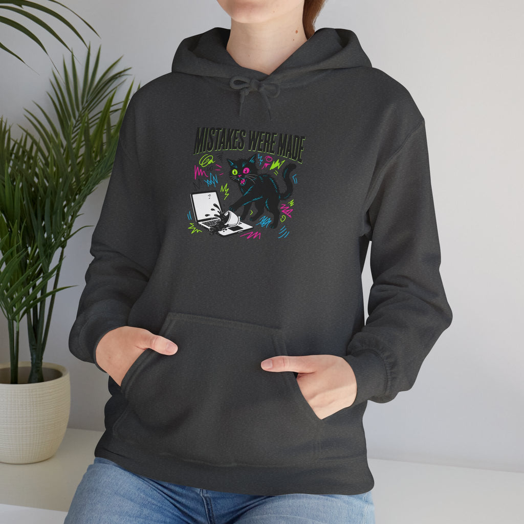 Mistakes Were Made Hoodie | feral chaotic humor, millennial burnout