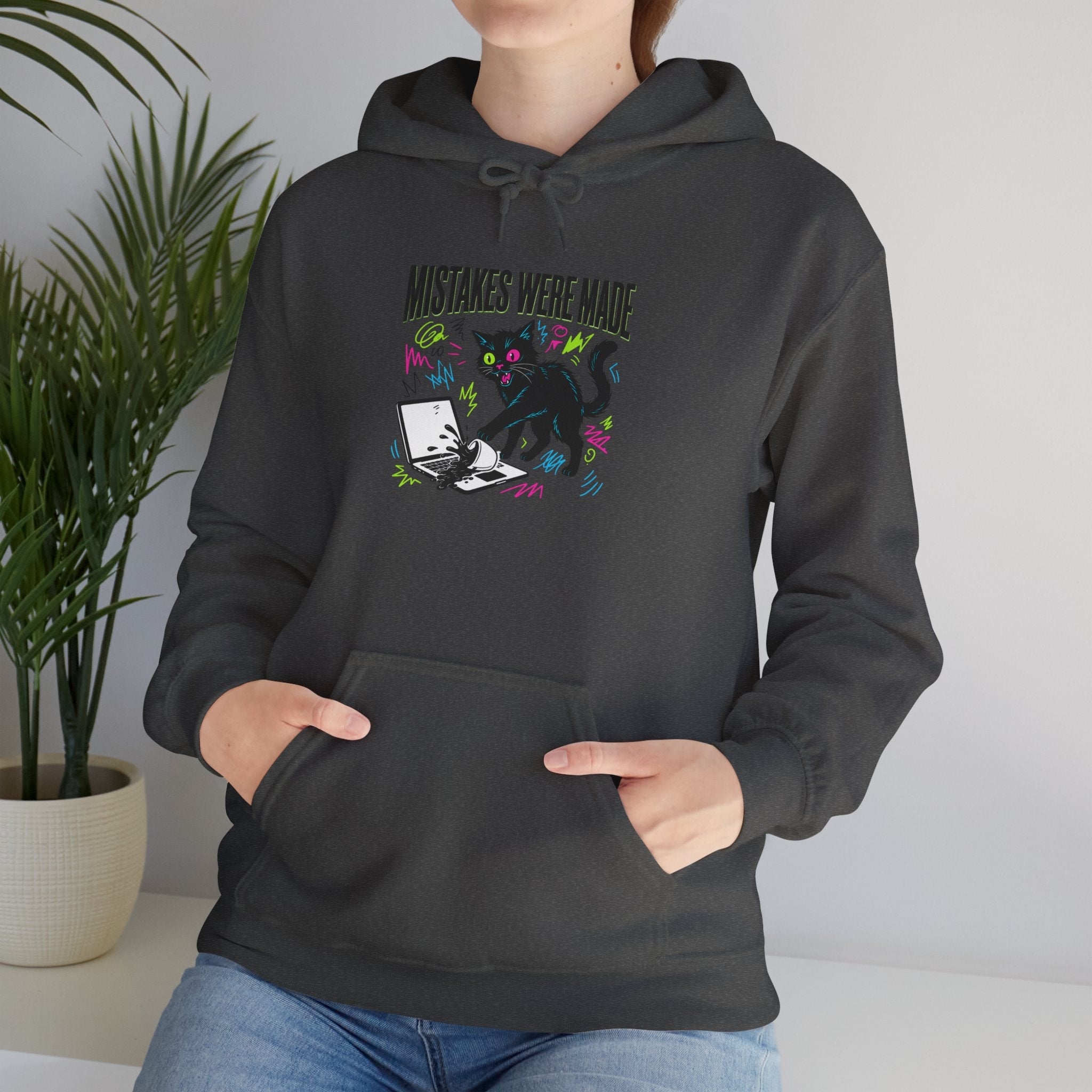 Mistakes Were Made Hoodie | feral chaotic humor, millennial burnout