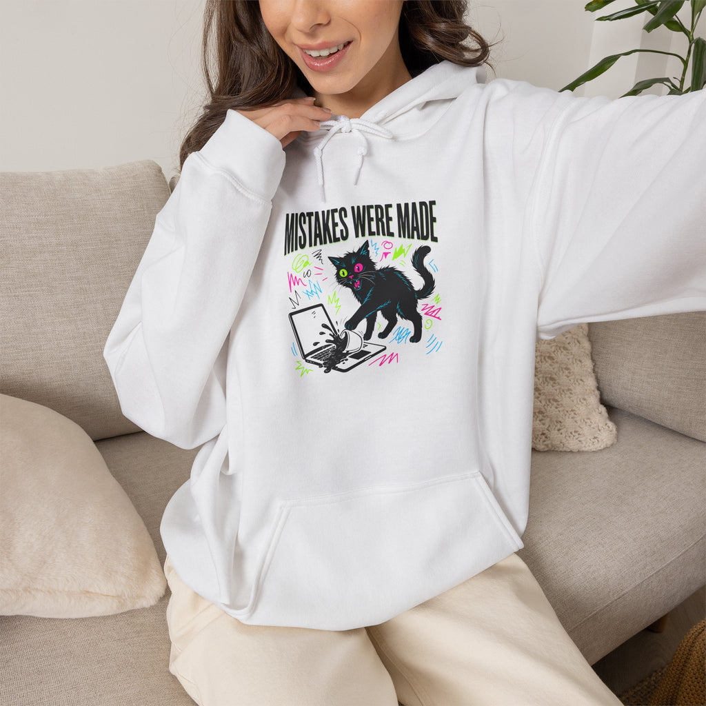 Mistakes Were Made Hoodie | feral chaotic humor, millennial burnout