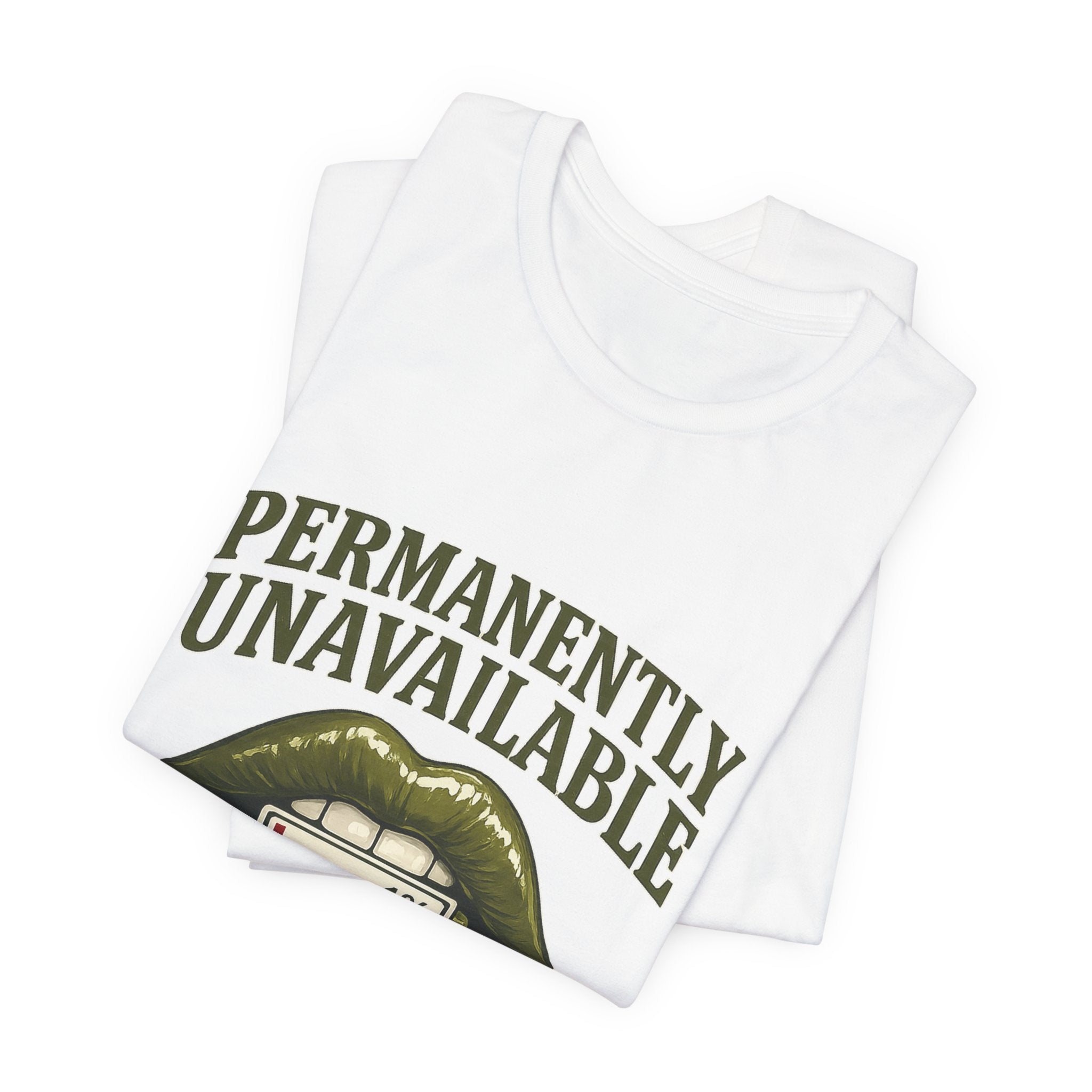 Permanently Unavailable Tee – “Please Contact Literally Anyone Else” Graphic T-Shirt