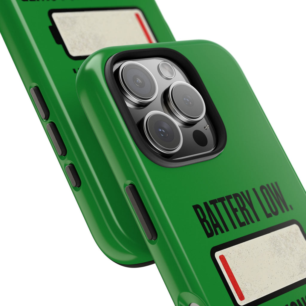 Tough Phone Case — "Battery Low. Expectations Lower." Graphic Protective Cover