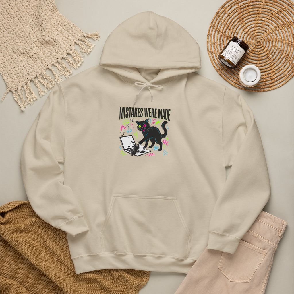 Mistakes Were Made Hoodie | feral chaotic humor, millennial burnout